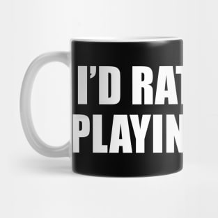 I'd Rather Be Playing Cello Mug